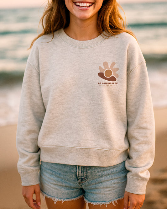 Organic Cotton Sweatshirt · Do Nothing is Ok Boxy Sweatshirt