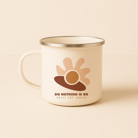 Enamel Camping Mug · Sunset Enamel Mug  Do Nothing is Ok