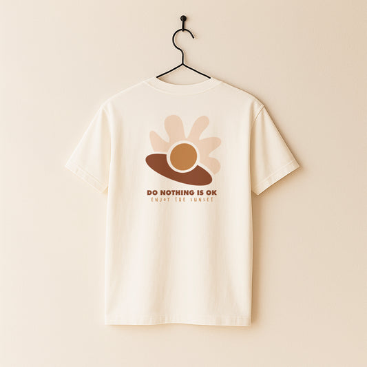 Sunset T-Shirt · Do Nothing is Ok Organic T-shirt