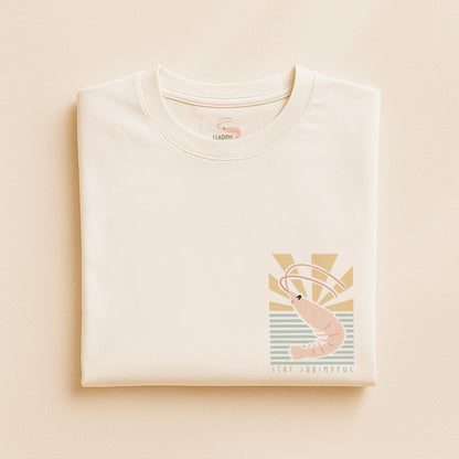 Shrimp Organic T-shirt  · Stay Shrimpful